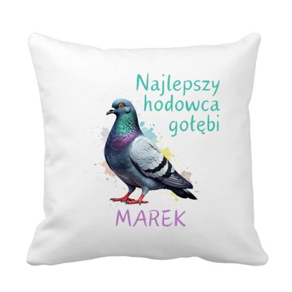 Poduszka Najlepszy hodowca gołębi z dowolnym imieniem