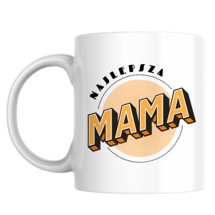 Kubek Najlepsza Mama