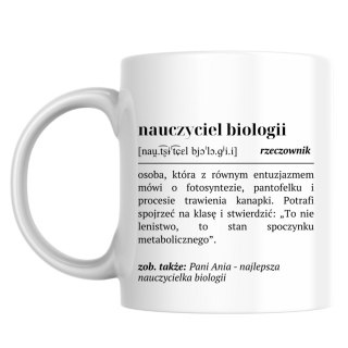 Kubek Definicja nauczyciela biologii z dowolnym imieniem