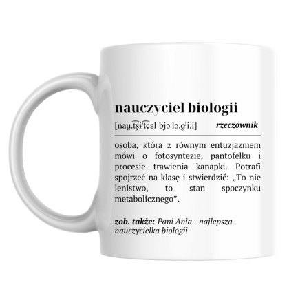 Kubek Definicja nauczyciela biologii z dowolnym imieniem