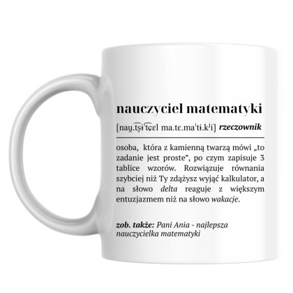 Kubek Definicja nauczyciela matematyki z dowolnym imieniem
