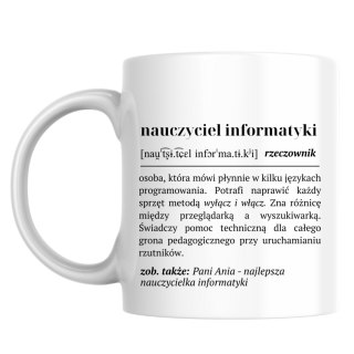 Kubek Definicja nauczyciela informatyki z dowolnym imieniem