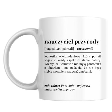 Kubek Definicja nauczyciela przyrody z dowolnym imieniem