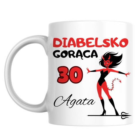 Kubek Diabelsko gorąca 30 dowolne imię i wiek