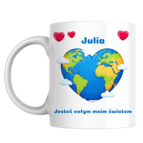 Kubek Jesteś całym moim światem z dowolnym imieniem