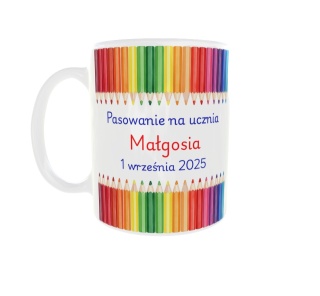 Kubek Pasowanie na ucznia z dowolnym imieniem i datą