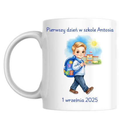 Kubek Pierwszy dzień w szkole - chłopiec z dowolnym imieniem i datą