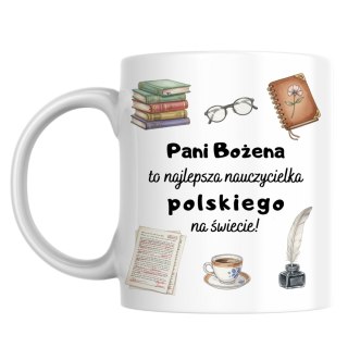 Kubek dla nauczycielki polskiego z dowolnym imieniem