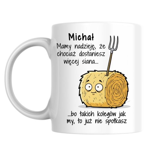 Kubek na odejście z pracy - siano z dowolnym imieniem