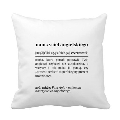 Poduszka Definicja nauczyciela angielskiego z dowolnym imieniem