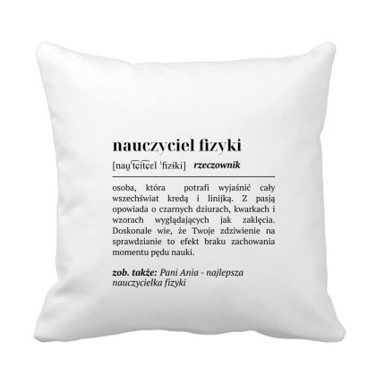Poduszka Definicja nauczyciela fizyki z dowolnym imieniem