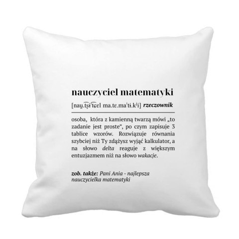 Poduszka Definicja nauczyciela matematyki z dowolnym imieniem