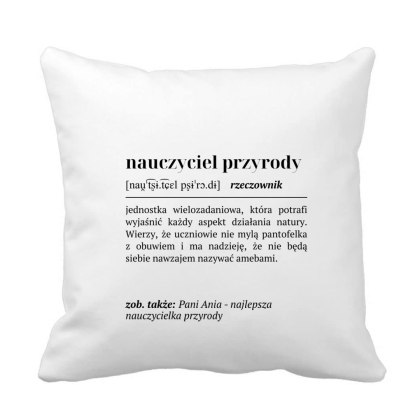 Poduszka Definicja nauczyciela przyrody z dowolnym imieniem