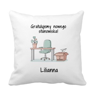 Poduszka Gratulujemy nowego stanowiska z dowolnym imieniem