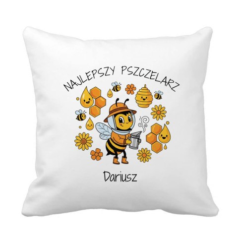 Poduszka Najlepszy pszczelarz z dowolnym imieniem