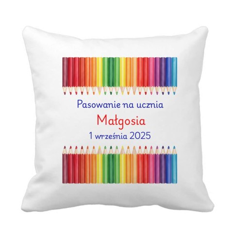 Poduszka Pasowanie na ucznia z dowolnym imieniem i datą