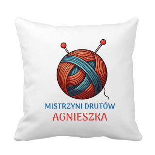 Poduszka Mistrzyni drutów z dowolnym imieniem