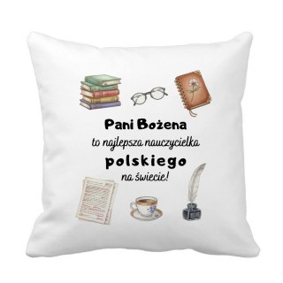 Poduszka dla nauczycielki polskiego z dowolnym imieniem