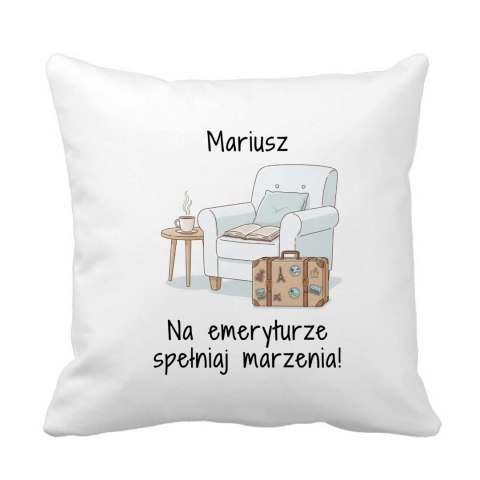 Poduszka dla osoby przechodzącej na emeryturę z dowolnym imieniem