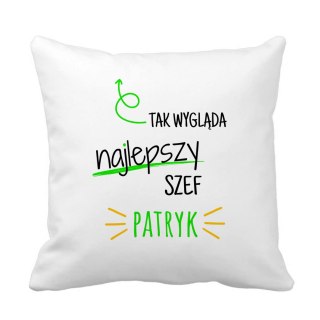 Poduszka dla szefa z dowolnym imieniem