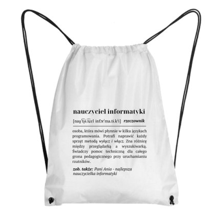 Worek Definicja nauczyciela informatyki z dowolnym imieniem