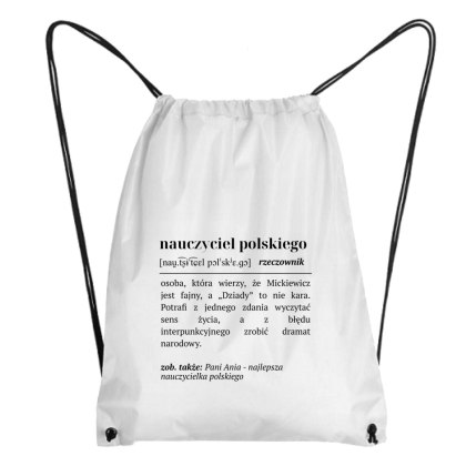 Worek Definicja nauczyciela polskiego z dowolnym imieniem