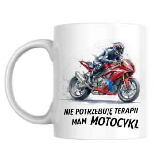 Kubek Nie potrzebuję terapii mam motocykl
