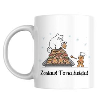 Kubek Zostaw! To na święta! z dowolnym imieniem