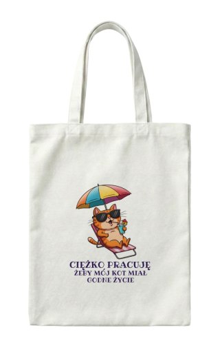 Torba Ciężko pracuję żeby mój kot miał godne życie