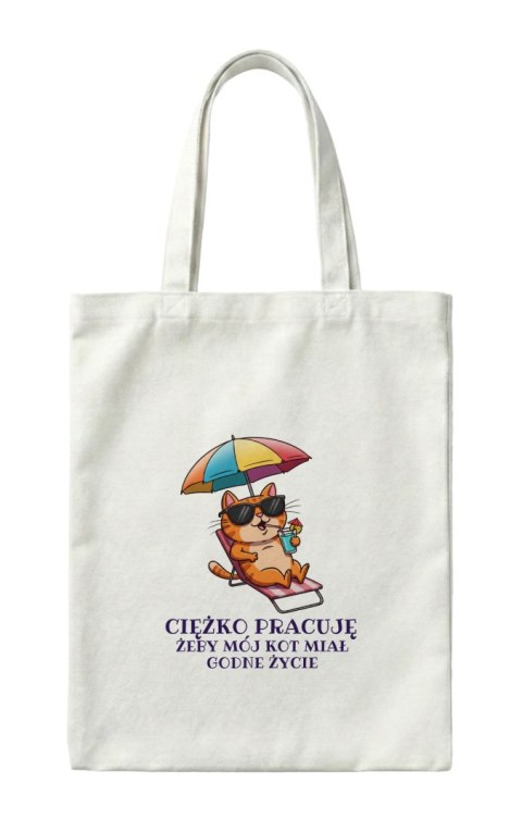 Torba Ciężko pracuję żeby mój kot miał godne życie