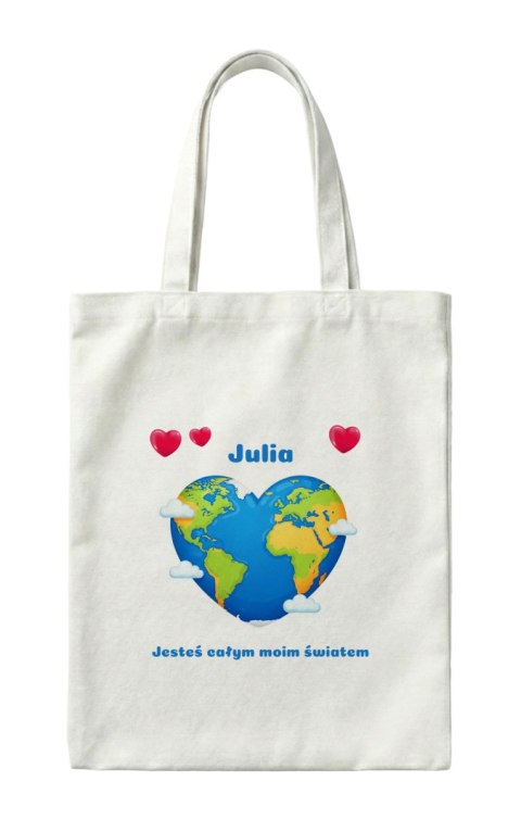 Torba Jesteś całym moim światem z dowolnym imieniem