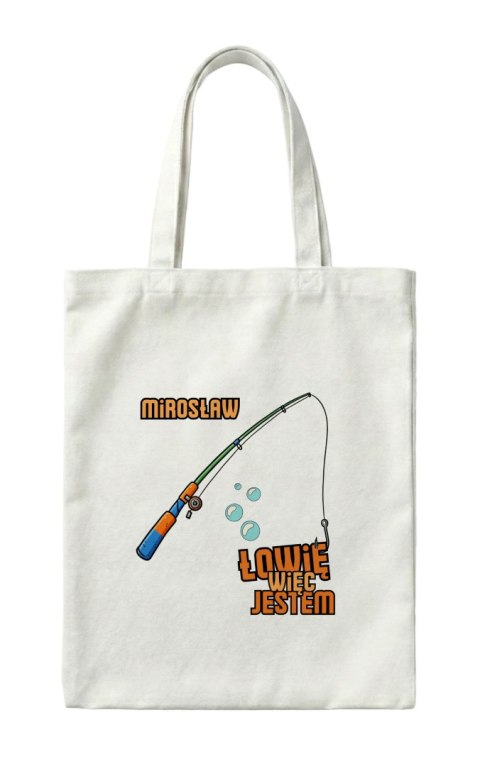 Torba Łowię wiec jestem z dowolnym imieniem