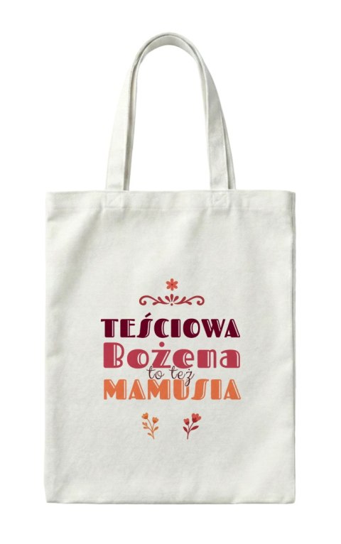 Torba Teściowa to też Mamusia z dowolnym imieniem
